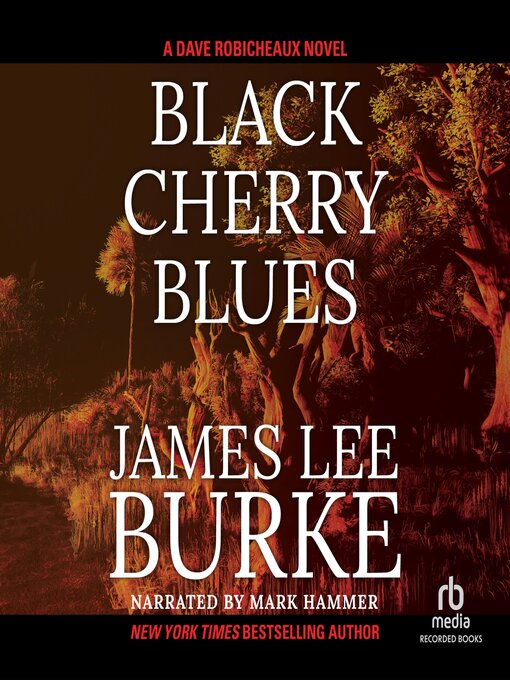 Title details for Black Cherry Blues by James Lee Burke - Wait list